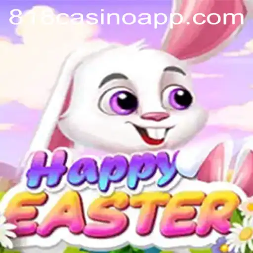 Exploring the Thrills of HappyEaster at 818Casino