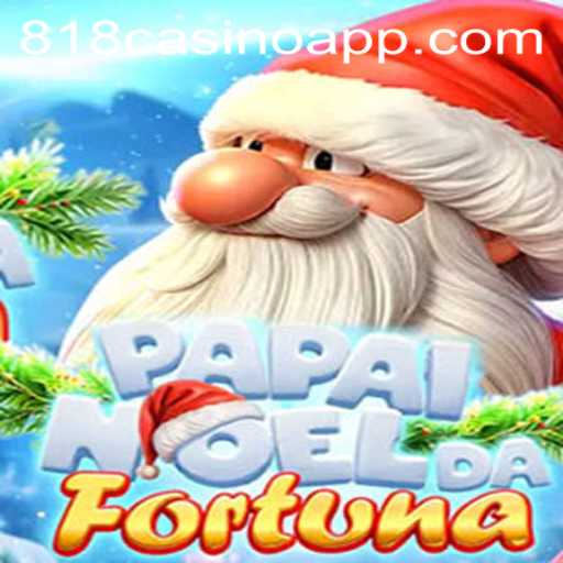 Unveiling PapaiNoeldaFortuna: A Festive Casino Experience with 818Casino