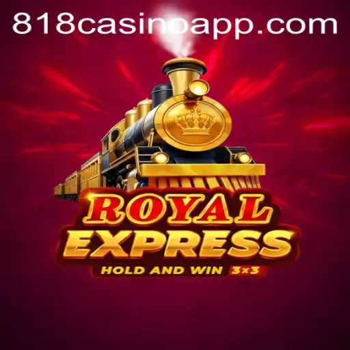 Discover the Thrilling World of RoyalExpress at 818Casino